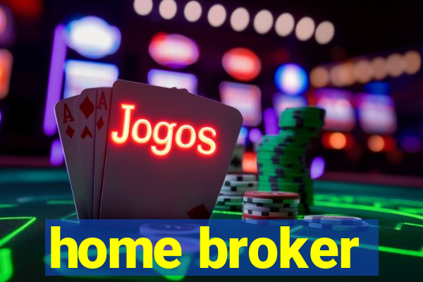 home broker